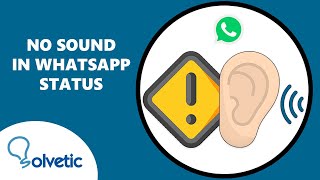  No Sound In Whatsapp Status Fix