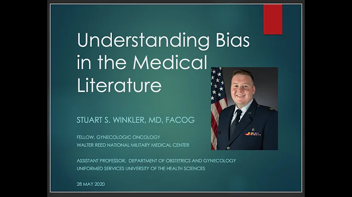 Understanding Bias in the Medical Literature- Dr. ...