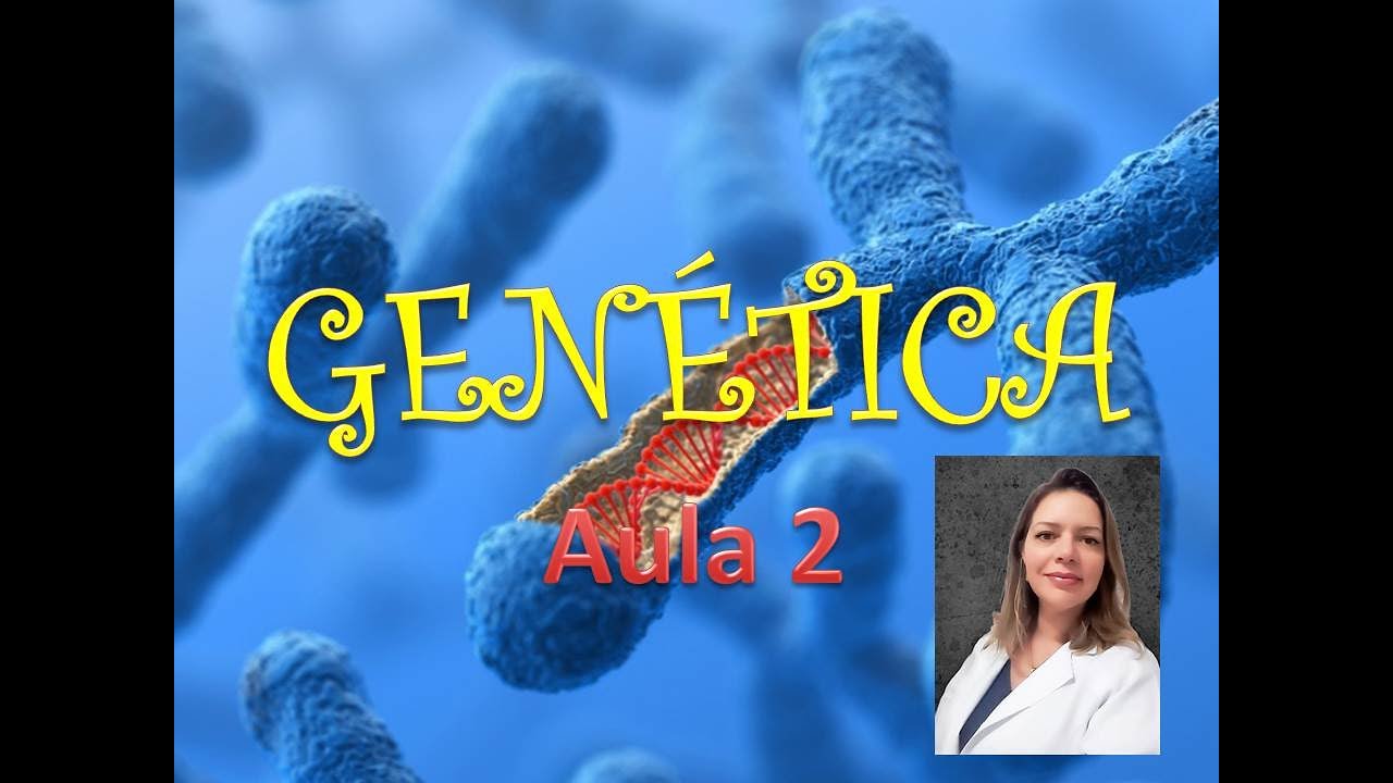 Genética - Aula 2 (Conceitos)