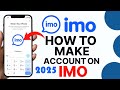 📱 How to Make Account on IMO in 2025 | Easy IMO Registration Guide on Android