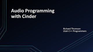 Audio Programming with Cinder