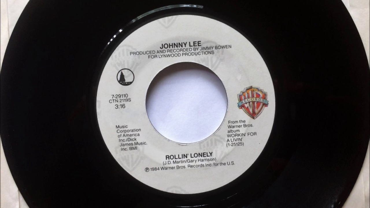 Rollin' Lonely , Johnny Lee , 1985