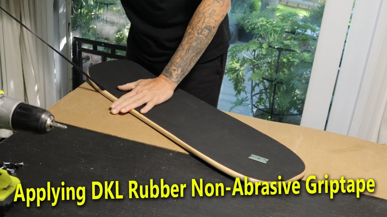 Applying DKL Rubber NonAbrasive Griptape YouTube