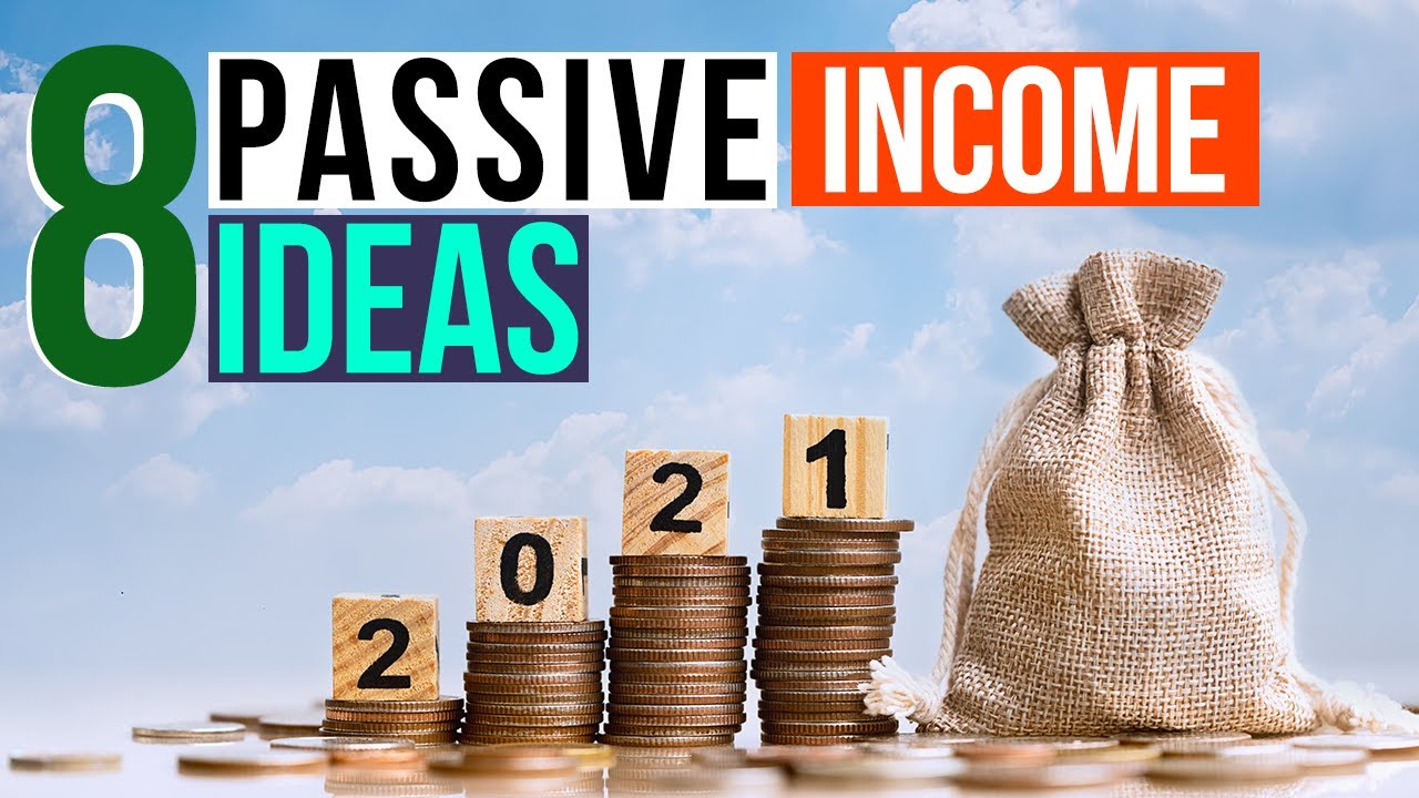 8 Passive Income Ideas for 2021 | Earn $900+ A Day From Home!