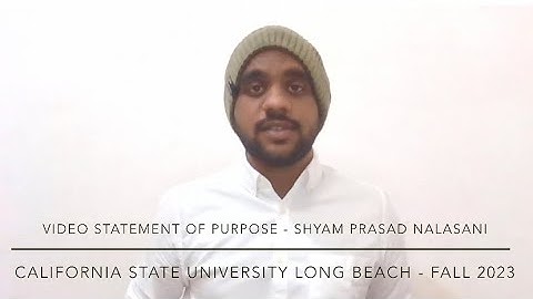 Video Statement of Purpose - MSIS , CSU Long Beach