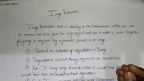 Image Restoration in digital image processing in Hindi language.