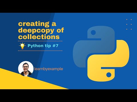 Python tip 7: creating a deepcopy of collections
