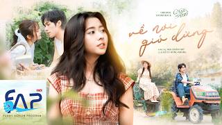 VỀ NƠI GIÓ DỪNG - OST Phim Cô Gái Của Anh - Phim Tình Cảm I FAPtv screenshot 3