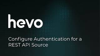 REST API - Configure Authentication for a REST API Source