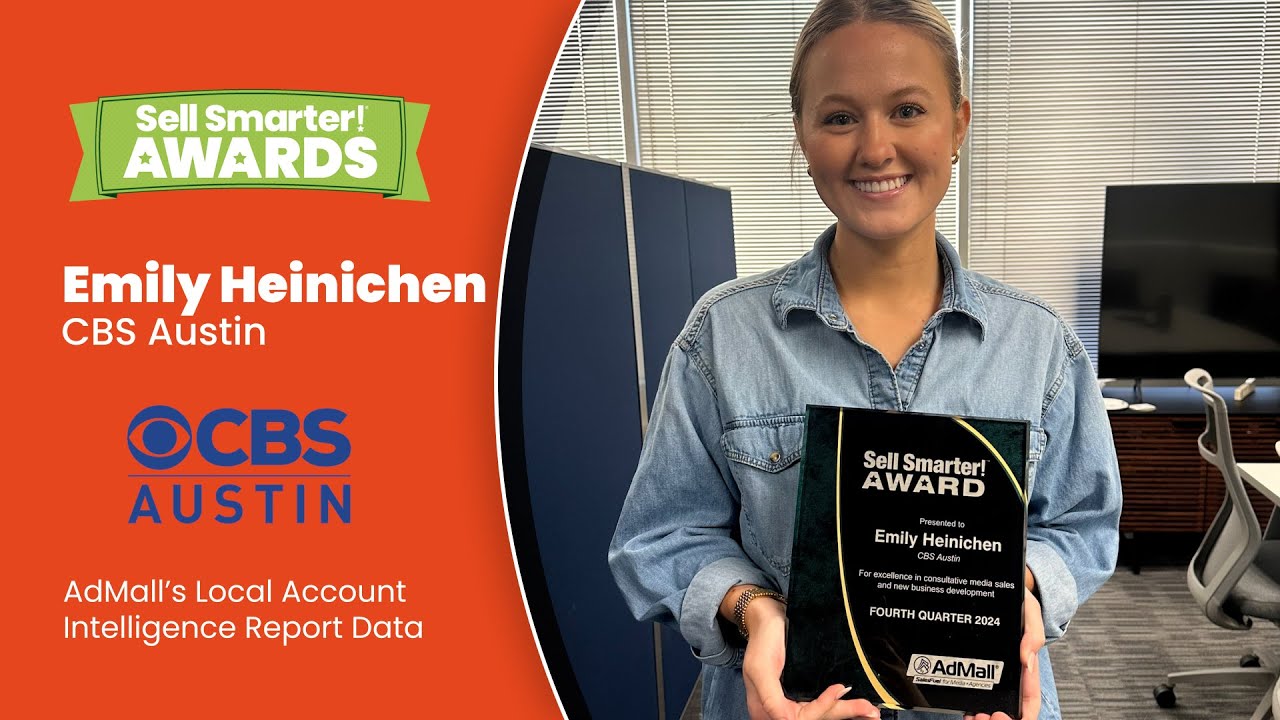 Sell Smarter Awards - Emily Heinichen - CBS Austin - AdMall's Local Account Intelligence