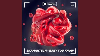 Baby You Know