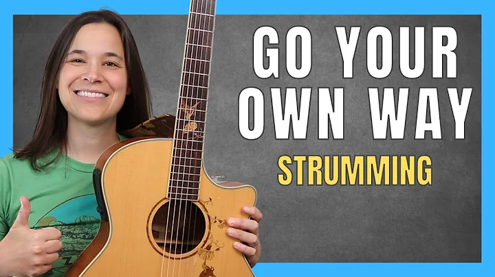 HOW TO STRUM: Go Your Own Way Guitar Lesson by Fle...