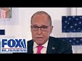 Larry Kudlow: This is so absurd