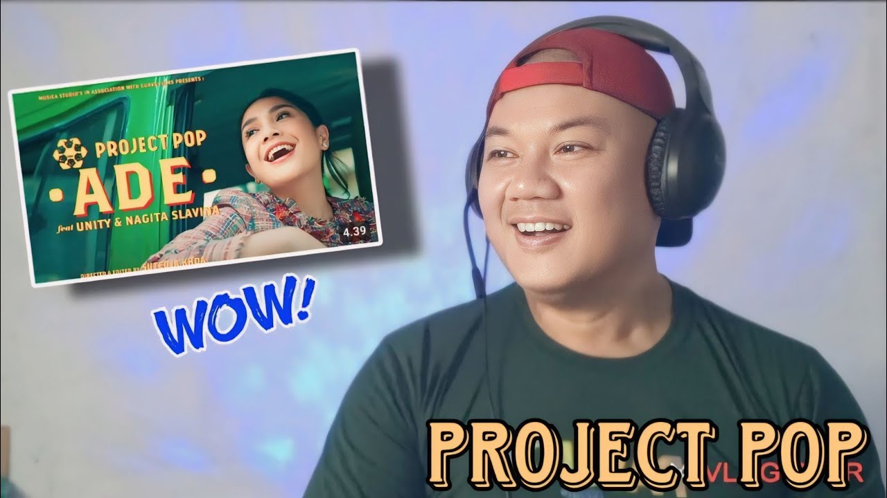 Project Pop - Ade 2024 (feat. Unity & Nagita Slavina) | Official Music Video | 🇮🇩 Reaction