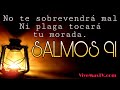 🔥 SALMOS 91 | Poderosa oracion de maxima protección espiritual