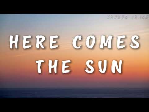 The Beatles - Here Comes The Sun (Lyrics) | Chorus Chase