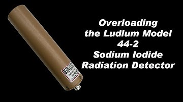 Overloading the Ludlum Model 44-2 Gamma Scintillator - short version