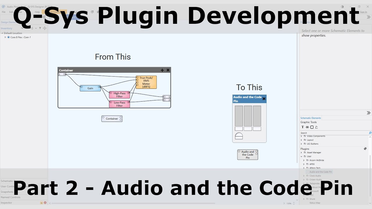 Q-Sys Plugin Development Part 2: Audio and the Code Pin - YouTube