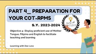 Part 4 Preparation for COT PPST Demonstration:   Using  Language to Facilitate teaching and LEarning