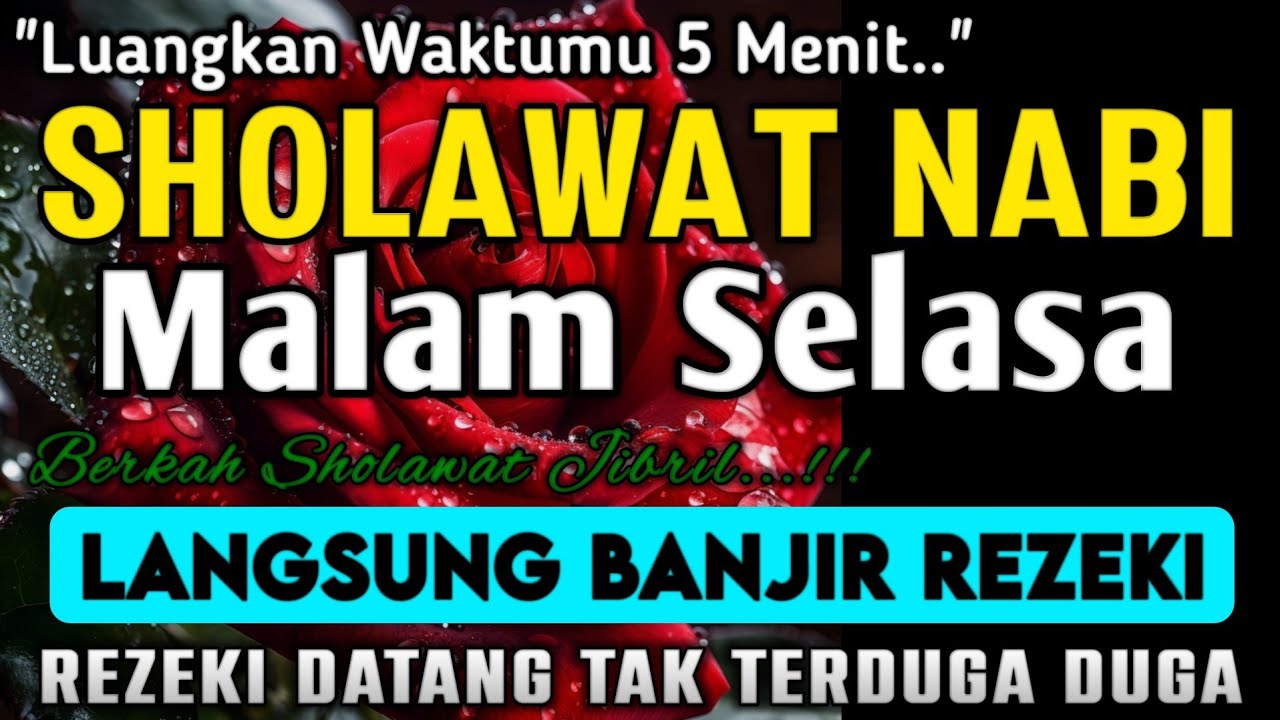 SHOLAWAT JIBRIL PEMBUKA PINTU REZEKI DARI SEGALA PENJURU,SHOLAWAT NABI PENARIK REZEKI PALING DAHSYAT