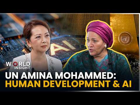 Human development and AI: UN Amina Mohammed on UN principle, direction