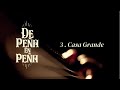 Canto 4 – De Peña En Peña #3 Casa Grande. Salta. (Huaynos)