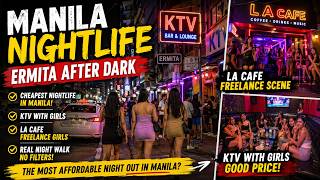 Manila Nightlife EXPOSED 🇵🇭 Ermita After Dark | Cheapest KTV & LA Cafe Scene