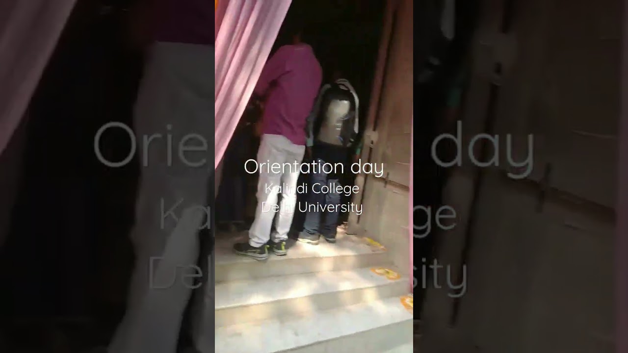 Orientation Day | KALINDI college| Delhi University 