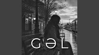 Gəl (Akustik)