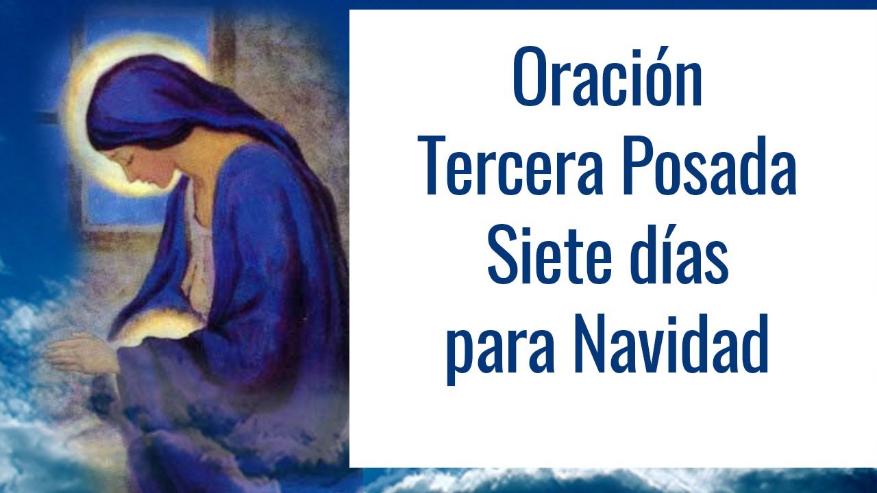 Novenario de Posadas, Día 18 de Diciembre, Oraciones antes de Navidad ...