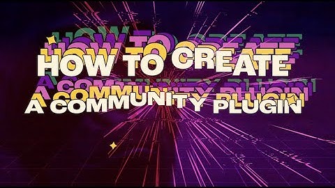 How to create a community plugin with Ape Framework ft z80 | Community Hangout
