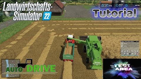 LS22 Autodrive Tutorial #04 Drescher automatisch abtanken / abbunkern