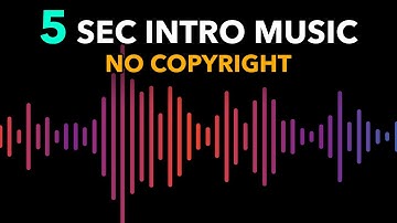5 Second Intro Music - No Copyright