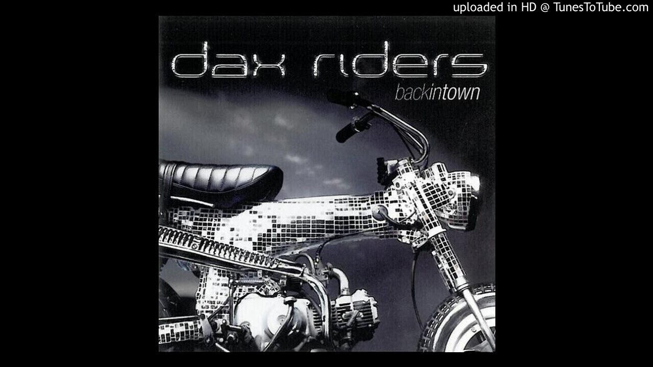 Dax Riders You Are The Sunshine Of My Life