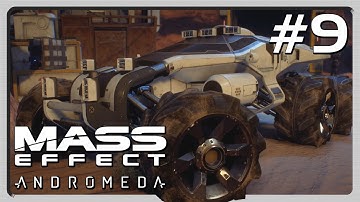 The Nomad | Mass Effect: Andromeda #9