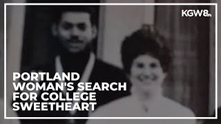 42 years after breaking up, Portland woman searches for college sweetheart