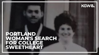 Full 42 years after breaking up, Portland woman searches for college sweetheart News
