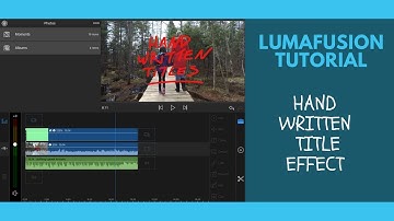 Hand Written Text Effects In LumaFusion | Tutorial