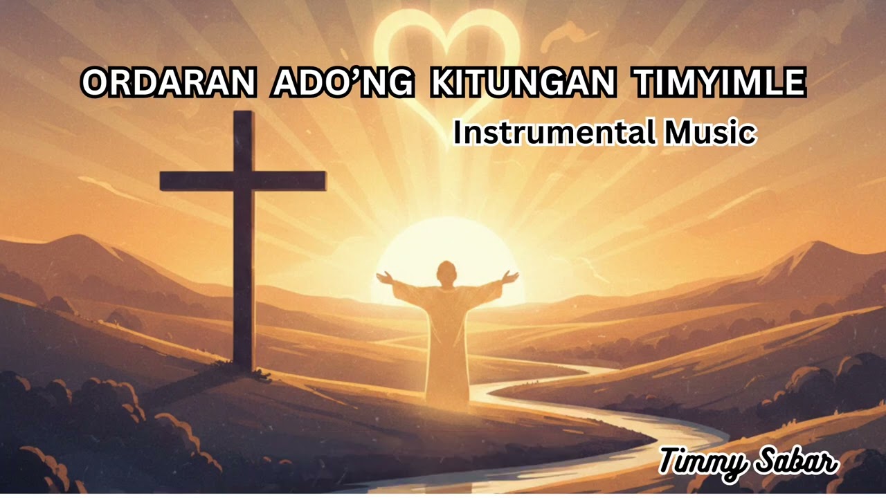 Ordaran Ado'ng Kitungan Timyimle_Instrumental