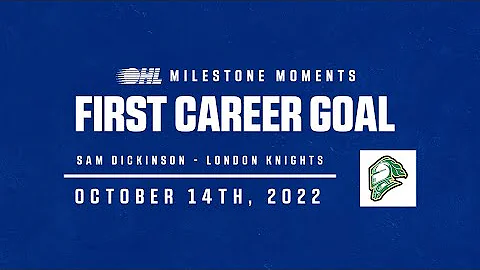 OHL Milestones | Sam Dickinson | First Career Goal