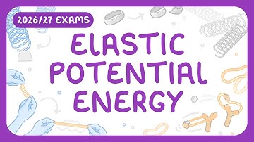 GCSE Physics - Elastic Potential Energy & F = ke Equations (2026/27 exams)