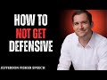 How to Not Get Defensive | Jefferson Fisher Powerful Motivational Speech