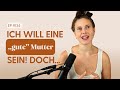 #134: Ich falle mit meinen Kindern immer wieder in alte Muster