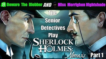 Senior Detectives Play - Sherlock Holmes Versus Arsène Lupin - Part 1