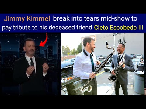 Jimmy Kimmel Paid Tearful Tribute To Cleto Escobedo III
