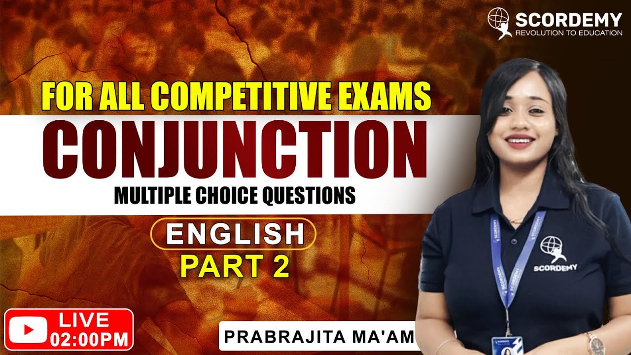 Master Conjunctions in English | 50+ MCQs for All Competitive Exams | English Grammar Part 2 | Live