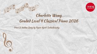 Charlotte Wong OMFA 2026 Provincial Finals Classical Piano Level 4 - Piece 2
