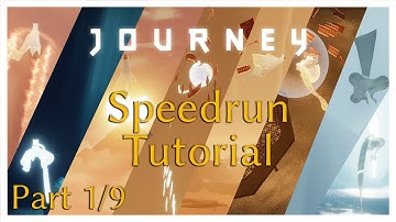 Journey Speedrun Tutorial Intro: Any% White Glitched (Part 1/9)