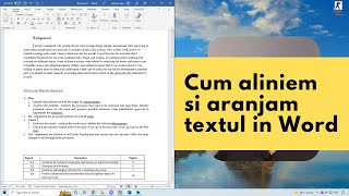 Cum aliniem si aranjam textul | mini Tutorial Word (Romana)