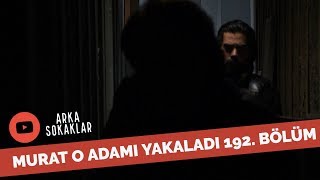 Murat Yavuz'u Döven Adamı Yakaladı 192. Bölüm